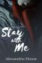 [Strickland Sisters 01] • Stay With Me